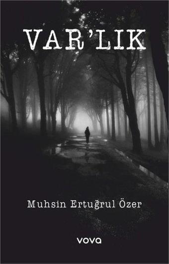 Var'lık - Muhsin Ertuğrul Özer - Vova Yayınları