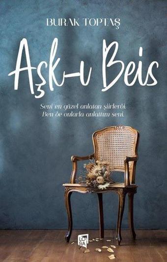 Aşk-ı Beis - Burak Toptaş - Lora Yayıncılık