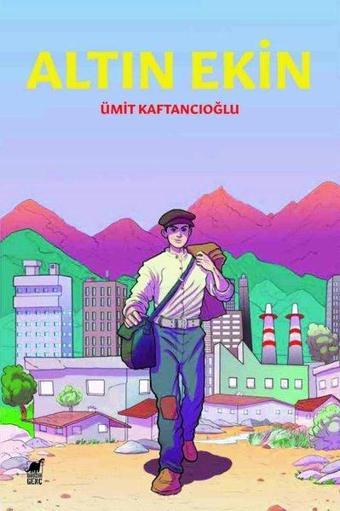 Altın Ekin - Ümit Kaftancıoğlu - Dinozor Genç