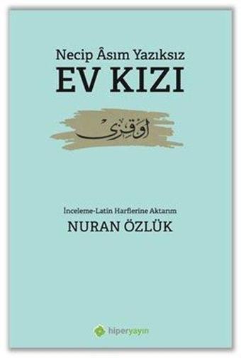 Ev Kızı - Necip Asım Yazıksız - Hiperlink