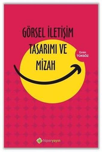 Görsel İletişim Tasarımı ve Mizah - Emin Toksöz - Hiperlink