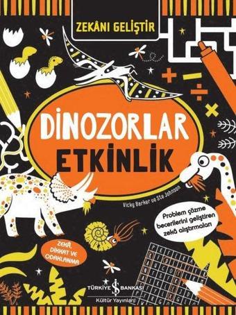 Dinozorlar Etkinlik - Vicky Barker - İş Bankası Kültür Yayınları