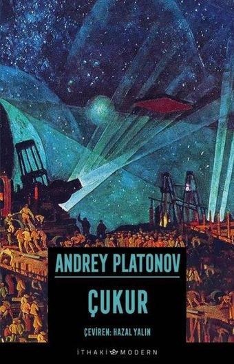 Çukur - Andrey Platonov - İthaki Yayınları