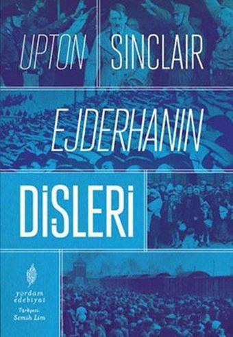 Ejderhanın Dişleri - Upton Sinclair - Yordam Edebiyat