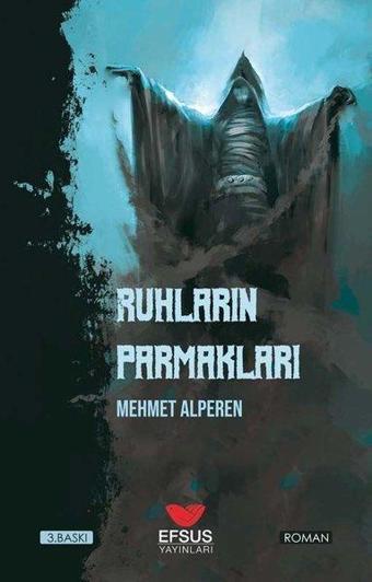 Ruhların Parmakları - Mehmet Alperen - Efsus