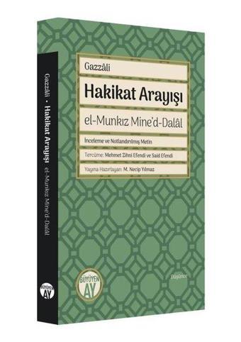 Hakikat Arayışı - el-Munkız Mine'd-Dalal - İmam Gazzali - Büyüyenay Yayınları