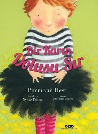 Bir Karın Dolusu Sır - Pimm Van Hest - Yapı Kredi Yayınları