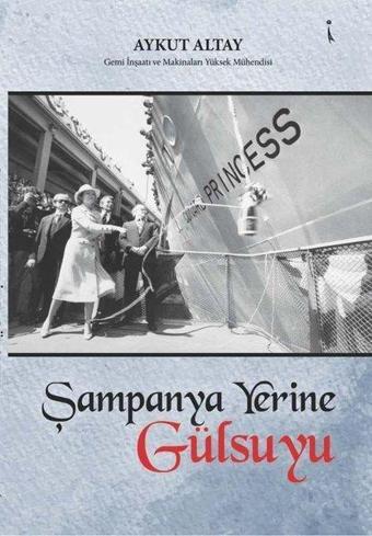Şampanya Yerine Gülsuyu - İkinci Adam Yayınları
