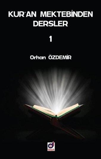 Kur'an Mektebinden Dersler - 1 - Orhan Özdemir - Dua Yayıncılık