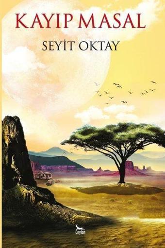 Kayıp Masal - Seyit Oktay - Ceylan Yayıncılık