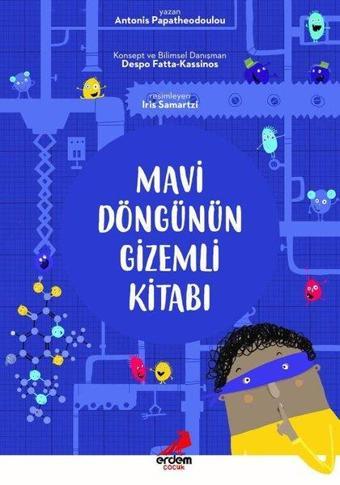 Mavi Döngünün Gizemli Kitabı - Antonis Papatheodoulou - Erdem Çocuk