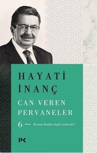 Can Veren Pervaneler - 6 - Hayati İnanç - Profil Kitap Yayınevi