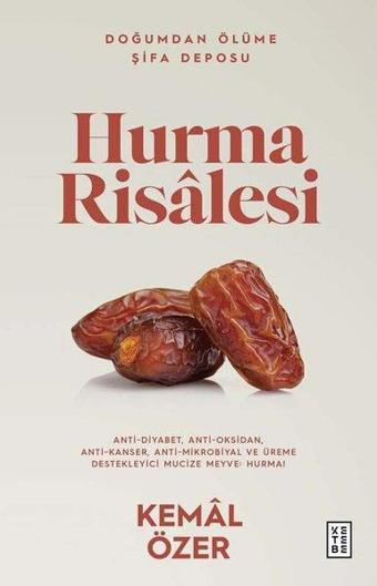 Hurma Risalesi - Doğumdan Ölüme Şifa Deposu - Kemal Özer - Ketebe