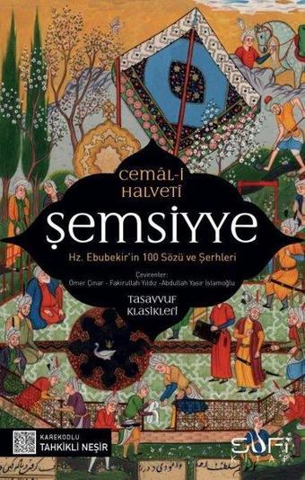 Şemsiyye: Hz. Ebubekir'in 100 Sözü ve Şerhleri - Cemal Halveti - Sufi Kitap