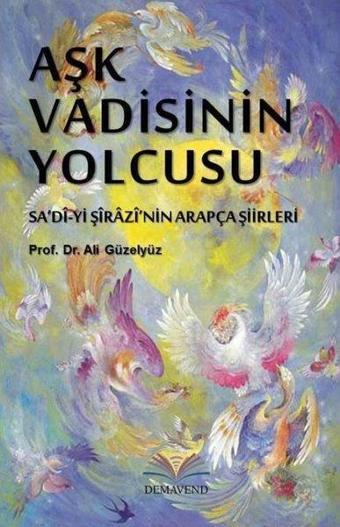 Aşk Vadisinin Yolcusu - Ali Güzelyüz - Demavend