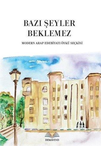 Bazı Şeyler Beklemez - Kolektif  - Demavend