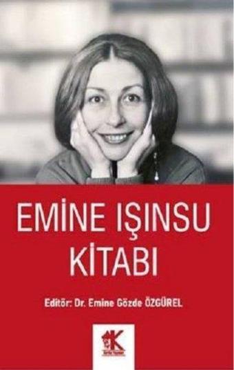 Emine Işınsu Kitabı - Kolektif  - Korkut Yayınları