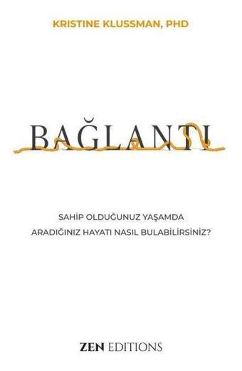 Bağlantı - Kristine Klussman - Zen Edition