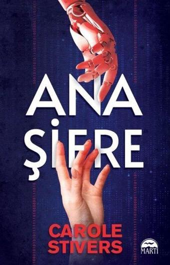 Ana Şifre - Carole Stivers - Martı Yayınları Yayınevi