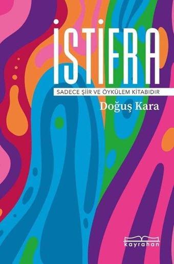 İstifra - Doğuş Kara - Kayrahan Yayınevi