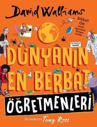 Dünyanın En Berbat Öğretmenleri - David Walliams - Can Çocuk Yayınları