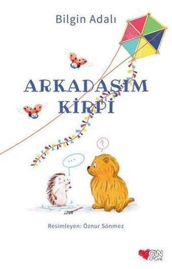 Arkadaşım Kirpi - Bilgin Adalı - Can Çocuk Yayınları