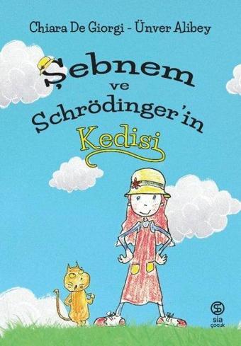 Şebnem ve Schrödinger'in Kedisi - Chiara De Giorgi - Sia