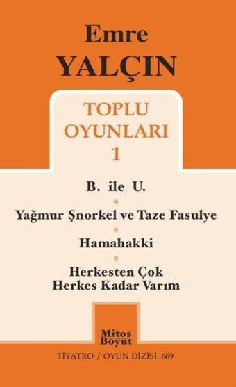 Emre Yalçın Toplu Oyunları 1 - Emre Yalçın - Mitos Boyut Yayınları