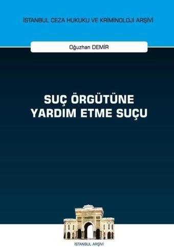 Suç Örgütüne Yardım Etme Suçu - Oğuzhan Demir - On İki Levha Yayıncılık