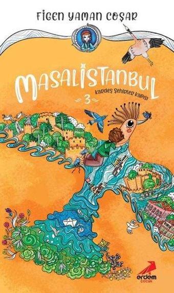Masalistanbul 3 - Kardeş Şehirler Kapısı - Figen Yaman Coşar - Erdem Çocuk