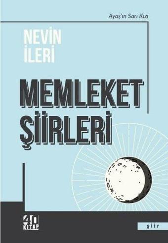 Memleket Şiirleri - Nevin İleri - 40 Kitap