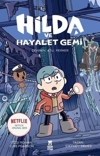Hilda ve Hayalet Gemi - Stephen Davies - Taze Kitap