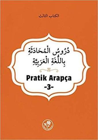 Pratik Arapça - Üçüncü Kitap - Fazilet Neşriyat