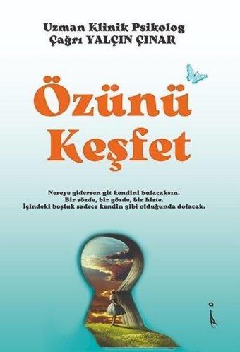 Özünü Keşfet - Çağrı Yalçın Çınar - İkinci Adam Yayınları