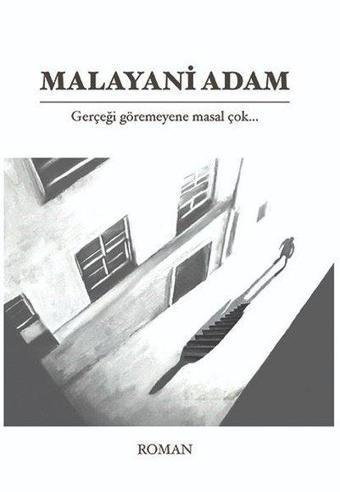 Malayani Adam - Muhammed Mustafa Gündüz - İkinci Adam Yayınları