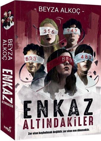 Enkaz Altındakiler - Beyza Alkoç - İndigo Kitap Yayınevi