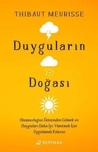 Duyguların Doğası - Thibaut Meurisse - Serenad