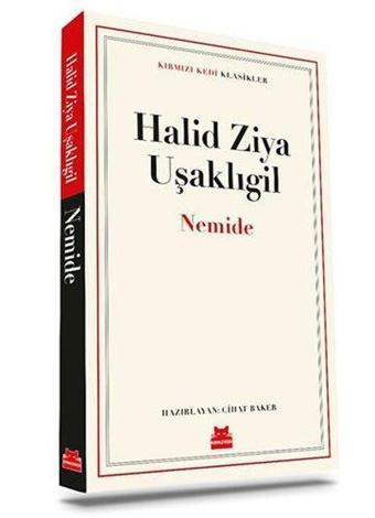 Nemide - Kırmızı Kedi Klasikler - Halid Ziya Uşaklıgil - Kırmızı Kedi Yayınevi