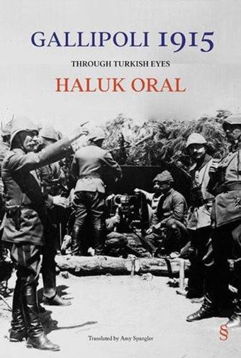 Gallipoli 1915 - Haluk Oral - Everest Yayınları