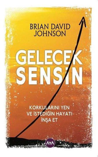 Gelecek Sensin - Brian David Johnson - AYA