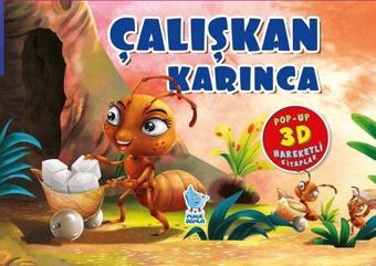 Çalışkan Karınca - Pop-Up 3D Hareketli Kitap - Kolektif  - Minik Damla