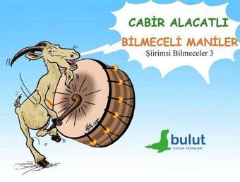 Bilmeceli Maniler - Cabir Alacatlı - Bulut Yayınları