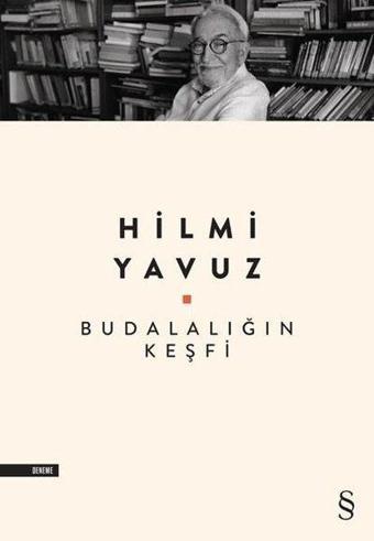 Budalalığın Keşfi - Hilmi Yavuz - Everest Yayınları