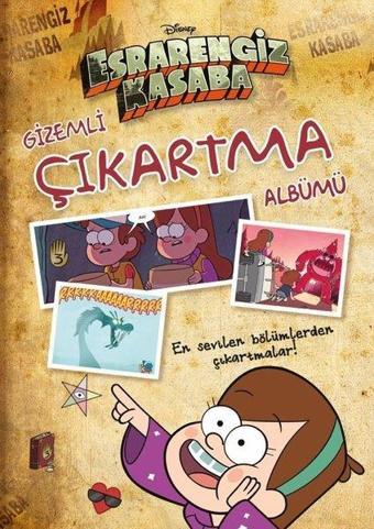 Disney Esrarengiz Kasaba - Gizemli Çıkartma Albümü - Kolektif  - Beta Kids