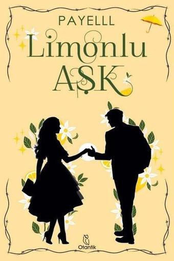 Limonlu Aşk - Payelll  - Otantik Kitap