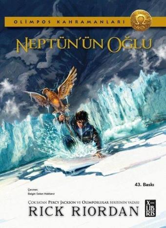 Neptün'ün Oğlu - Olimpos Kahramanları - Rick Riordan - Xlibris