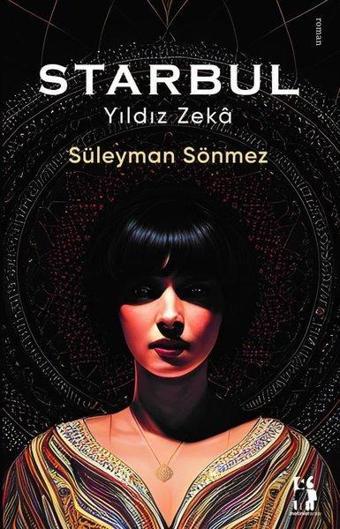 Starbul - Yıldız Zeka - Süleyman Sönmez - Metinlerarası Kitap
