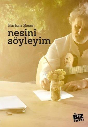 Nesini Söyleyeyim - Okşan Çeliktaş - Biz Kitap