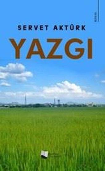 Yazgı - Servet Aktürk - Karina Yayınevi