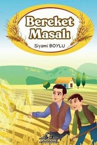 Bereket Masalı - Siyami Boylu - Cağaloğlu Yayınevi